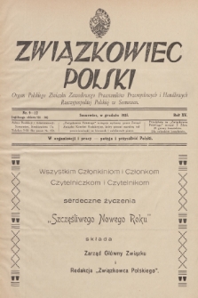 Związkowiec Polski : organ Polskiego Związku Zawodowego Pracowników Przemysłowych i Handlowych Rzeczypospolitej Polskiej w Sosnowcu. R.15, 1935, Nr 9-12 (731-734)