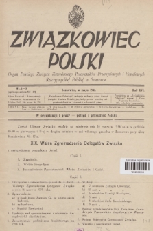 Związkowiec Polski : organ Polskiego Związku Zawodowego Pracowników Przemysłowych i Handlowych Rzeczypospolitej Polskiej w Sosnowcu. R.16, 1936, Nr 1-5 (735-739)