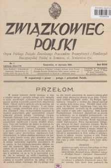Związkowiec Polski : organ Polskiego Związku Zawodowego Pracowników Przemysłowych i Handlowych Rzeczypospolitej Polskiej w Sosnowcu. R.18, 1938, Nr 1 (758)