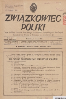 Związkowiec Polski : organ Polskiego Związku Zawodowego Pracowników Przemysłowych i Handlowych Rzeczypospolitej Polskiej w Sosnowcu. R.19, 1939, Nr 1-6 (770-775)