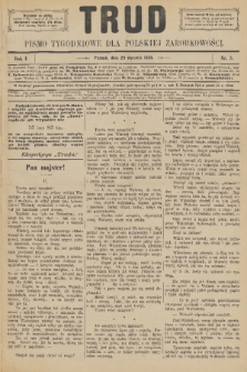 Trud : pismo tygodniowe dla polskiej zarobkowości. R. 1, 1886, nr 5