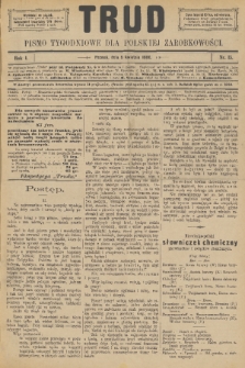 Trud : pismo tygodniowe dla polskiej zarobkowości. R. 1, 1886, nr 15