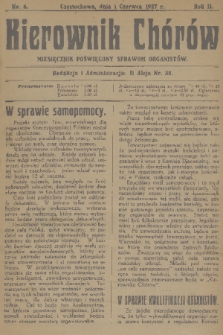 Kierownik Chórów : miesięcznik poświęcony sprawom organistów. R. 2, 1927, nr 6