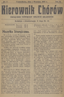 Kierownik Chórów : miesięcznik poświęcony sprawom organistów. R. 2, 1927, nr 9