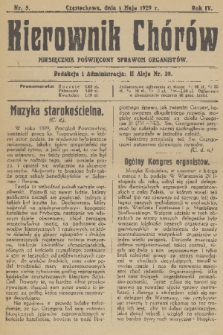 Kierownik Chórów : miesięcznik poświęcony sprawom organistów. R. 4, 1929, nr 5