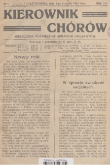 Kierownik Chórów : miesięcznik poświęcony sprawom organistów. R. 7, 1932, No. 1