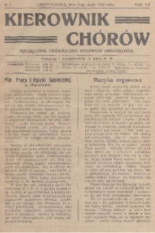 Kierownik Chórów : miesięcznik poświęcony sprawom organistów. R. 7, 1932, No. 5