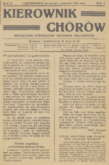 Kierownik Chórów : miesięcznik poświęcony sprawom organistów. R. 10, 1935, No. 3 i 4