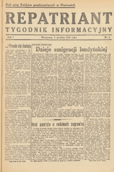 Repatriant : tygodnik informacyjny. R. 1, 1945, nr 5