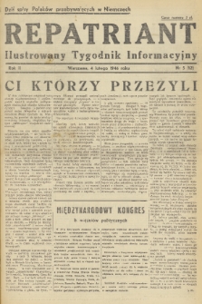 Repatriant : ilustrowany tygodnik informacyjny. R. 2, 1946, nr 5