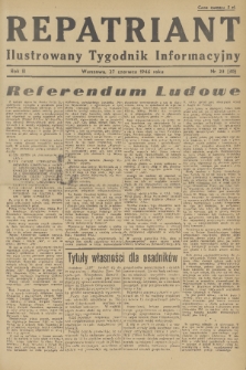 Repatriant : ilustrowany tygodnik informacyjny. R. 2, 1946, nr 23