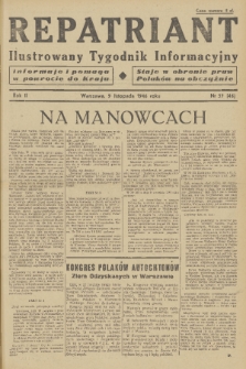 Repatriant : ilustrowany tygodnik informacyjny : informuje i pomaga w powrocie do kraju, staje w obronie praw Polaków na obczyźnie. R. 2, 1946, nr 39