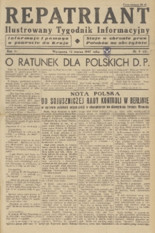 Repatriant : ilustrowany tygodnik informacyjny : informuje i pomaga w powrocie do kraju, staje w obronie praw Polaków na obczyźnie. R. 3, 1947, nr 9