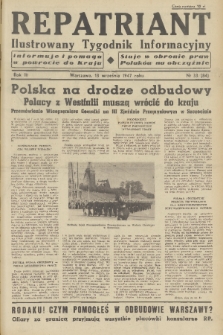 Repatriant : ilustrowany tygodnik informacyjny : informuje i pomaga w powrocie do kraju, staje w obronie praw Polaków na obczyźnie. R. 3, 1947, nr 33