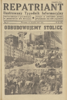 Repatriant : ilustrowany tygodnik informacyjny : informuje i pomaga w powrocie do kraju, staje w obronie praw Polaków na obczyźnie. R. 3, 1947, nr 35