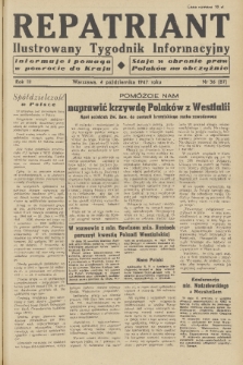 Repatriant : ilustrowany tygodnik informacyjny : informuje i pomaga w powrocie do kraju, staje w obronie praw Polaków na obczyźnie. R. 3, 1947, nr 36
