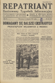 Repatriant : ilustrowany tygodnik informacyjny : informuje i pomaga w powrocie do kraju, staje w obronie praw Polaków na obczyźnie. R. 3, 1947, nr 42