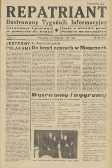 Repatriant : ilustrowany tygodnik informacyjny : informuje i pomaga w powrocie do kraju, staje w obronie praw Polaków na obczyźnie. R. 3, 1947, nr 45