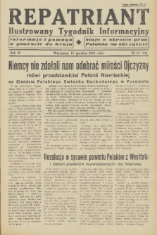 Repatriant : ilustrowany tygodnik informacyjny : informuje i pomaga w powrocie do kraju, staje w obronie praw Polaków na obczyźnie. R. 3, 1947, nr 47
