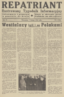 Repatriant : ilustrowany tygodnik informacyjny : informuje i pomaga w powrocie do kraju, staje w obronie praw Polaków na obczyźnie. R. 4, 1948, nr 6