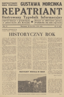 Repatriant : ilustrowany tygodnik informacyjny : informuje i pomaga w powrocie do kraju, staje w obronie praw Polaków na obczyźnie. R. 4, 1948, nr 15