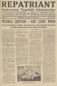 Repatriant : ilustrowany tygodnik informacyjny : informuje i pomaga w powrocie do kraju, staje w obronie praw Polaków na obczyźnie. R. 4, 1948, nr 17