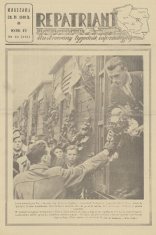 Repatriant : ilustrowany tygodnik informacyjny. R. 4, 1948, nr 46