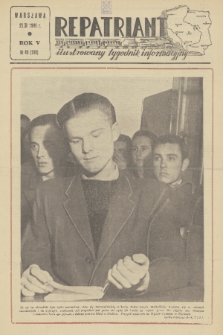 Repatriant : ilustrowany tygodnik informacyjny. R. 5, 1949, nr 46