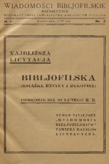 Wiadomości Bibljofilskie : miesięcznik wydawany przez Towarzystwo Bibliofilów Polskich. R. 1, 1932, nr 2