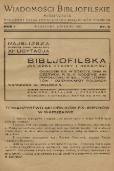 Wiadomości Bibljofilskie : miesięcznik wydawany przez Towarzystwo Bibliofilów Polskich. R. 1, 1932, nr 6