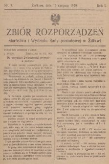 Zbiór Rozporządzeń Starostwa i Wydziału Rady Powiatowej w Żółkwi. R. 1,1929, nr 7