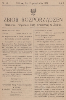 Zbiór Rozporządzeń Starostwa i Wydziału Rady Powiatowej w Żółkwi. R. 1,1929, nr 10