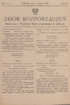 Zbiór Rozporządzeń Starostwa i Wydziału Rady Powiatowej w Żółkwi. R. 2,1930, nr 15