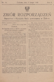 Zbiór Rozporządzeń Starostwa i Wydziału Rady Powiatowej w Żółkwi. R. 2,1930, nr 16