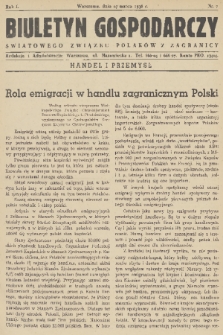 Biuletyn Gospodarczy Światowego Związku Polaków z Zagranicy. R. 1, 1938, nr 7