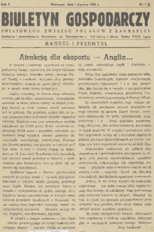 Biuletyn Gospodarczy Światowego Związku Polaków z Zagranicy. R. 2, 1939, nr 1