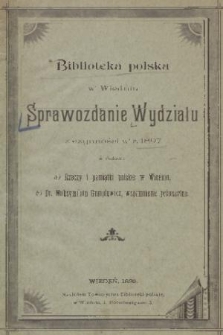 Sprawozdanie Wydziału z Czynności w R. 1897