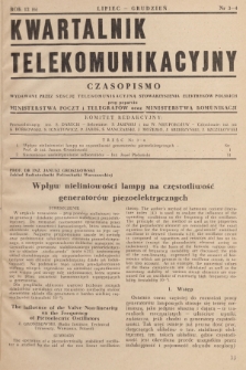 Kwartalnik Telekomunikacyjny : [czasopismo wydawane przez Sekcję Telekomunikacyjną Stowarzyszenia Elektryków Polskich przy poparciu Ministerstwa Poczt i Telegrafów oraz Ministerstwa Komunikacji]. R.12 (6), 1949, Nr 3-4