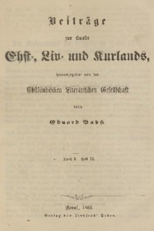 Beiträge zur Kunde Ehst-, Liv- und Kurland. Band 1, 1869, Heft 2