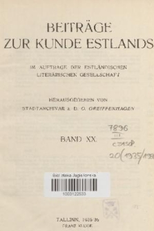 Beiträge zur Kunde Estlands. Band 20, 1935, Inhalt