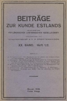 Beiträge zur Kunde Estlands. Band 20, 1935, Heft 1/2