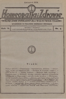 Homeopatia i Zdrowie : miesięcznik popularny dla wszystkich stanów. R. 4, 1934, nr 4