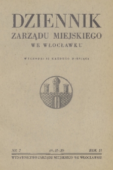 Dziennik Zarządu Miejskiego we Włocławku. R. 2, 1939, nr 2