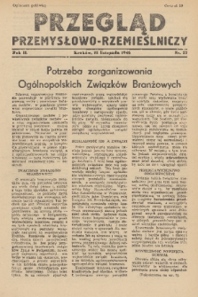 Przegląd Przemysłowo-Rzemieślniczy. R. 2, 1946, nr 22