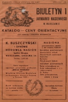 Biuletyn Jarmarku Nasiennego w Warszawie. 1936, nr 1