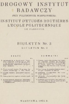 Biuletyn / Drogowy Instytut Badawczy przy Politechnice Warszawskiej = Bulletin / Institut d'Etudes Routières a l'Ecole Politechnique. 1932