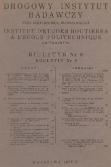 Biuletyn / Drogowy Instytut Badawczy przy Politechnice Warszawskiej = Bulletin / Institut d'Etudes Routières a l'Ecole Politechnique. 1938