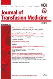 Journal of Transfusion Medicine : kwartalnik Instytutu Hematologii i Transfuzjologii. T. 16, 2023, nr 4