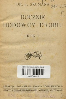 Dr. J. Szumana Rocznik Hodowcy Drobiu. R.1, 1931