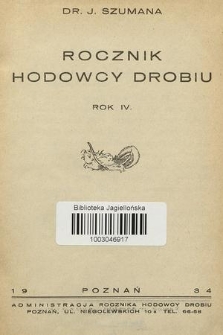 Dr. J. Szumana Rocznik Hodowcy Drobiu. R.4, 1934